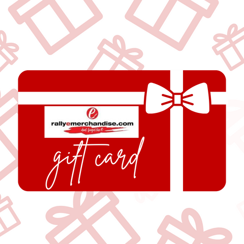 RALLYEMERCHANDISE GIFT CARDS